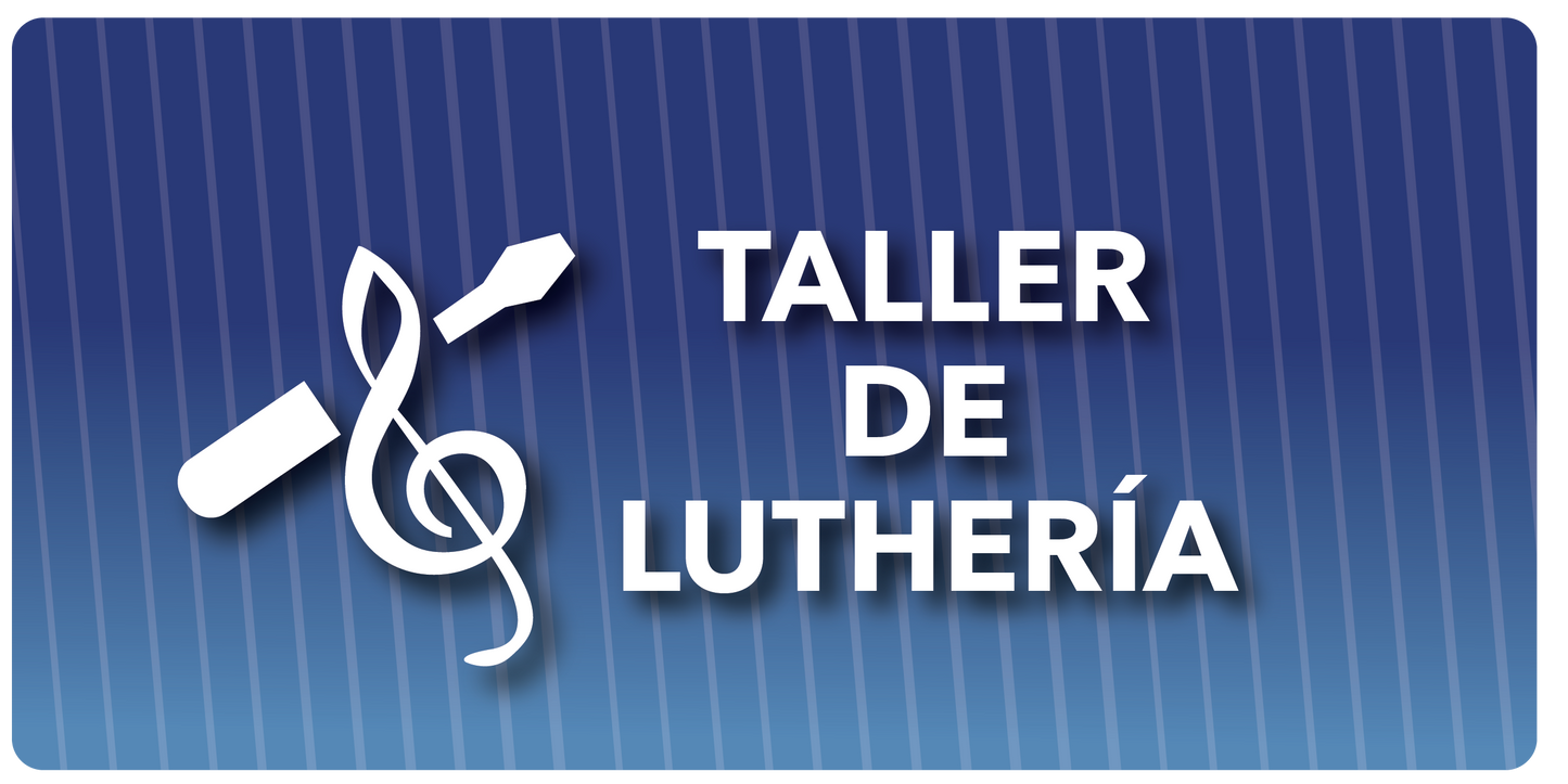 Taller de Lutheria